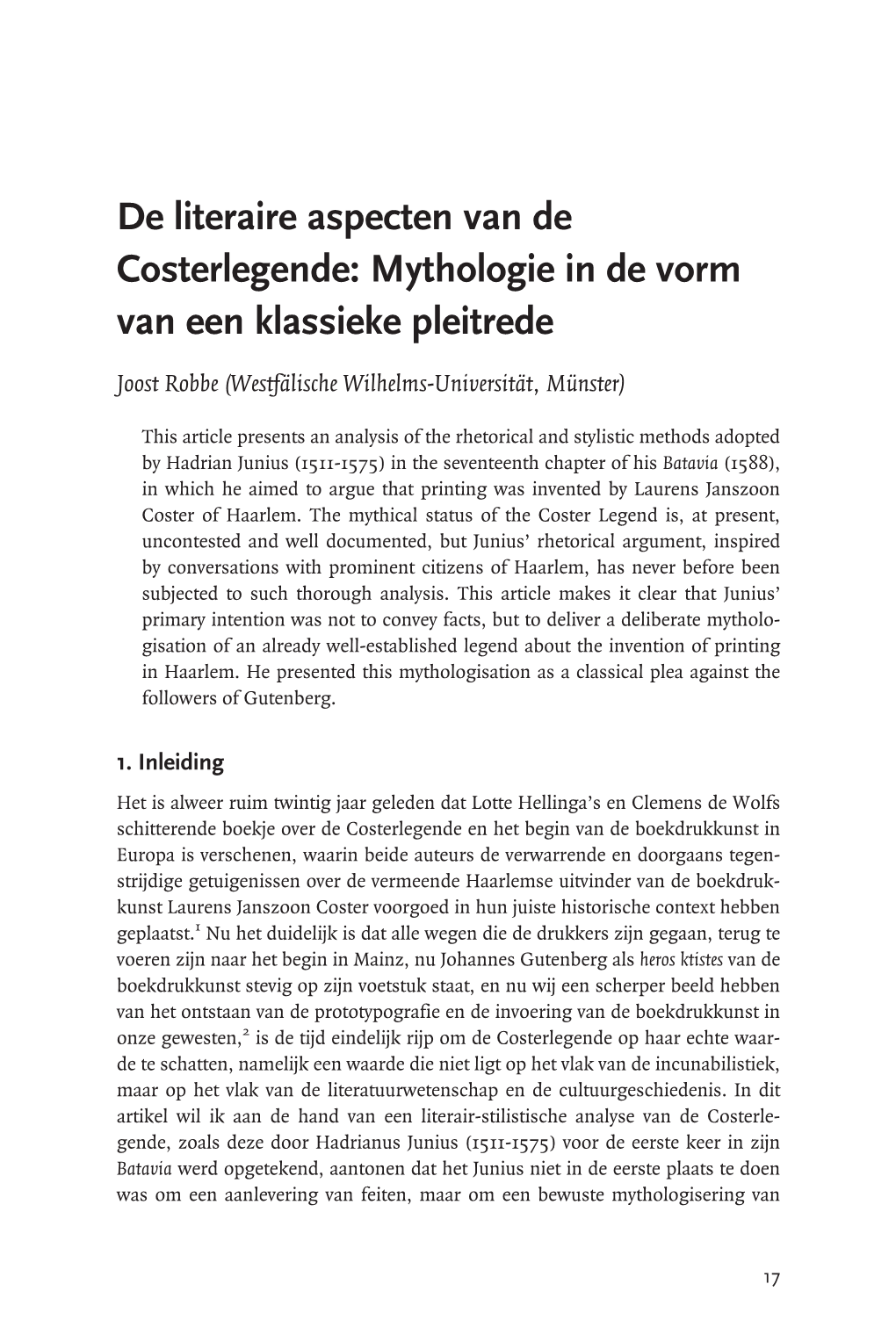 De Literaire Aspecten Van De Costerlegende: Mythologie in De Vorm Van Een Klassieke Pleitrede