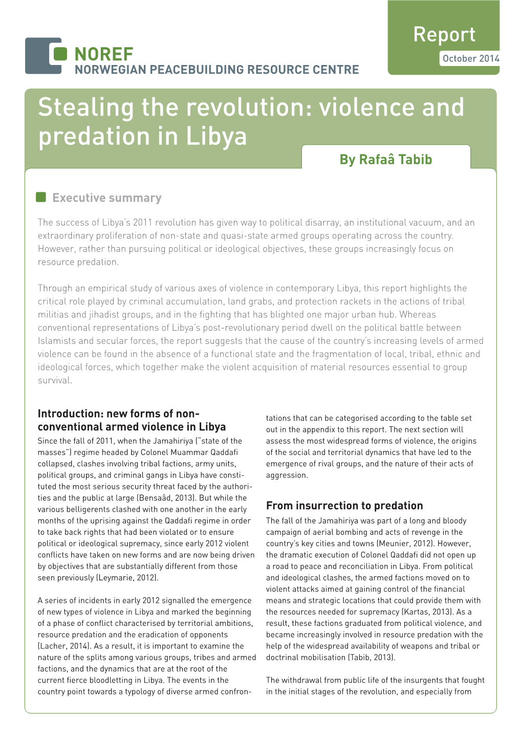 Stealing the Revolution: Violence and Predation in Libya