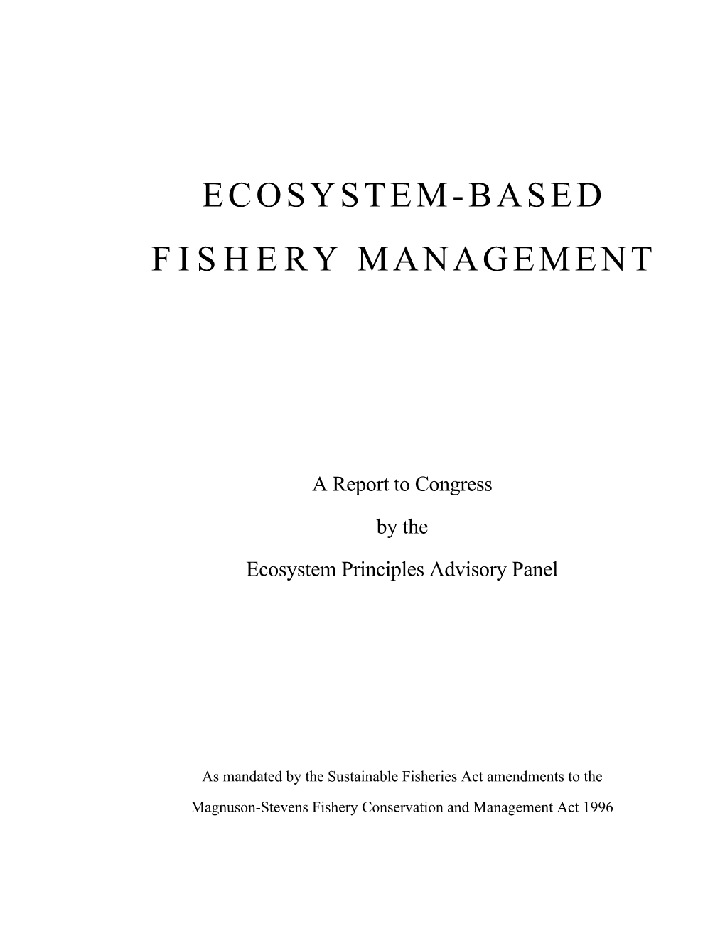 Ecosystem -Based Fishery Management