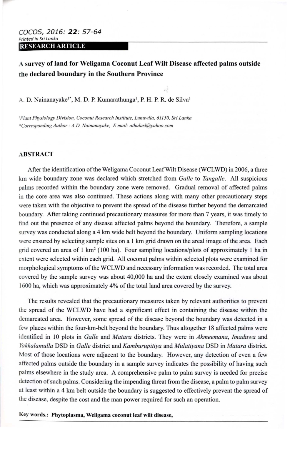 A Survey of Land for Weligama Coconut Leaf Wilt Disease Affected