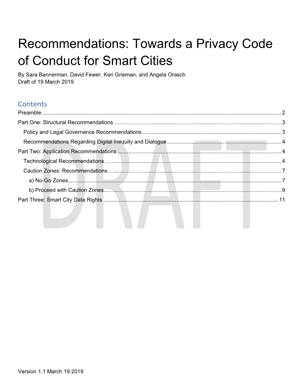 Recommendations: Towards a Privacy Code of Conduct for Smart Cities by Sara Bannerman, David Fewer, Keri Grieman, and Angela Orasch Draft of 19 March 2019