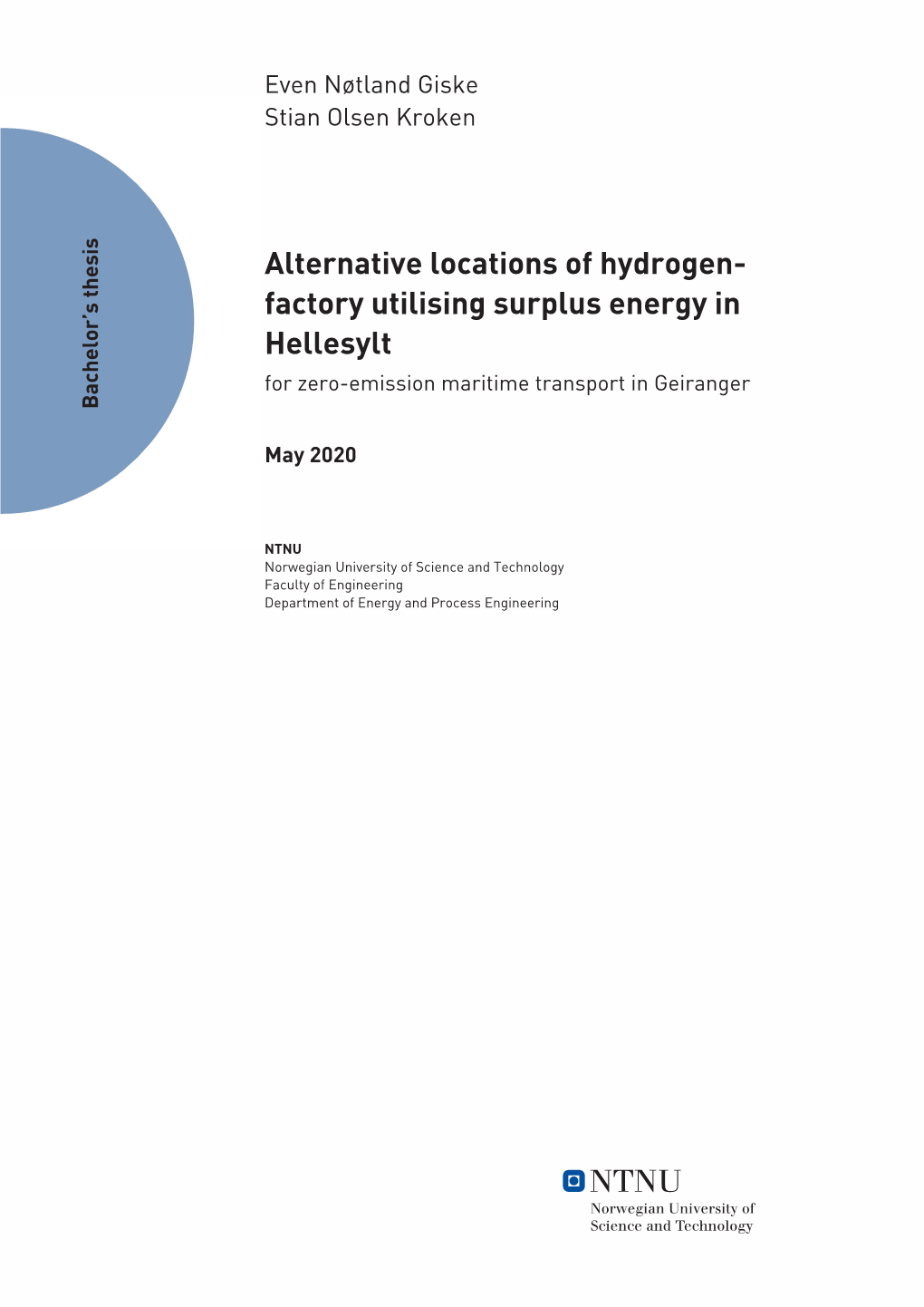 Alternative Locations of Hydrogen- Factory Utilising Surplus Energy in Hellesylt for Zero-Emission Maritime Transport in Geiranger