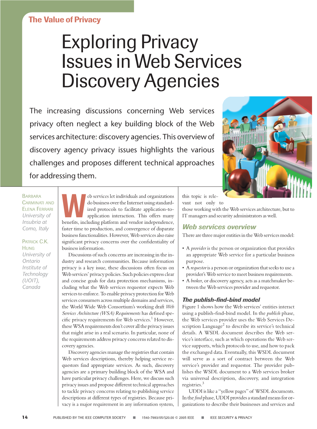 Exploring Privacy Issues in Web Services Discovery Agencies
