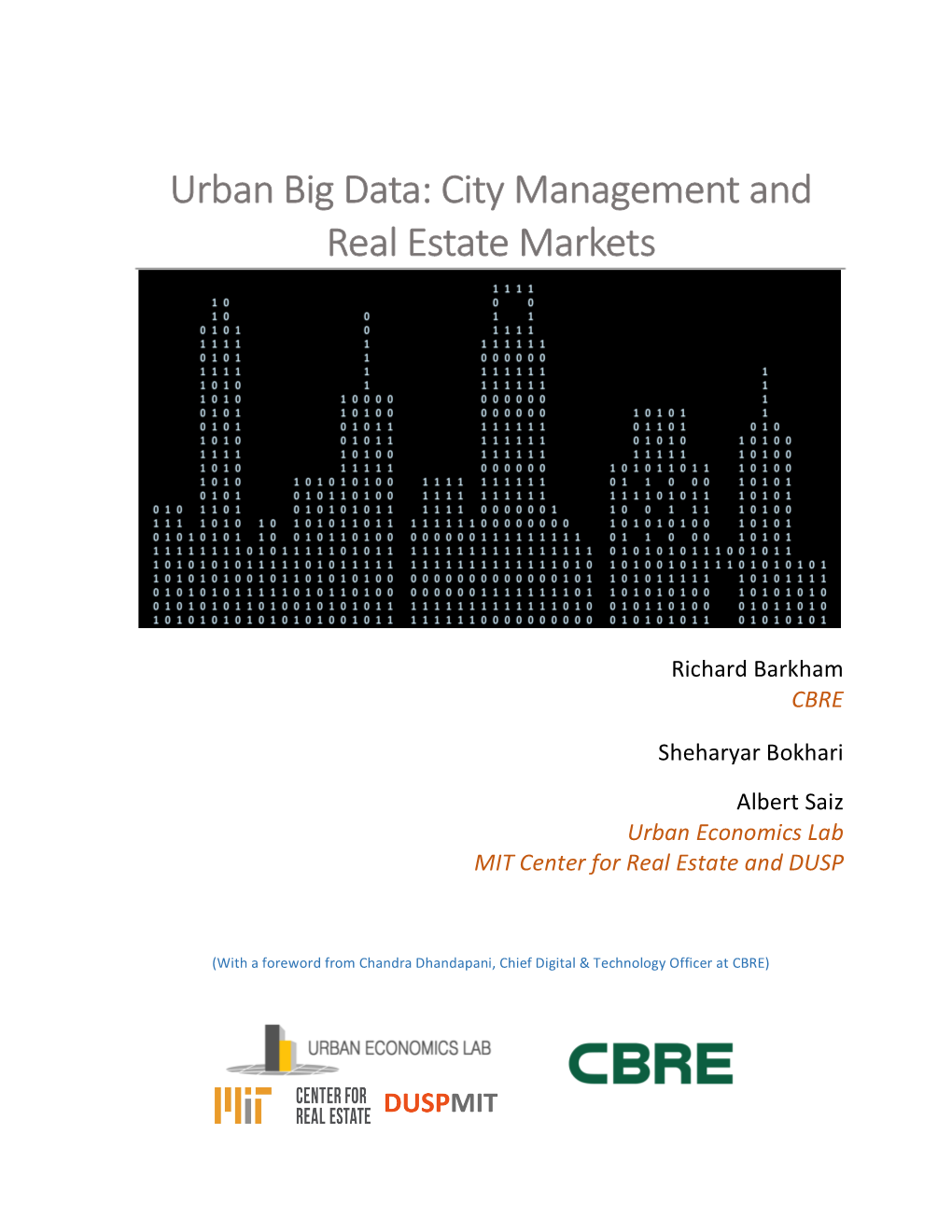 Urban Big Data: City Management and Real Estate Markets