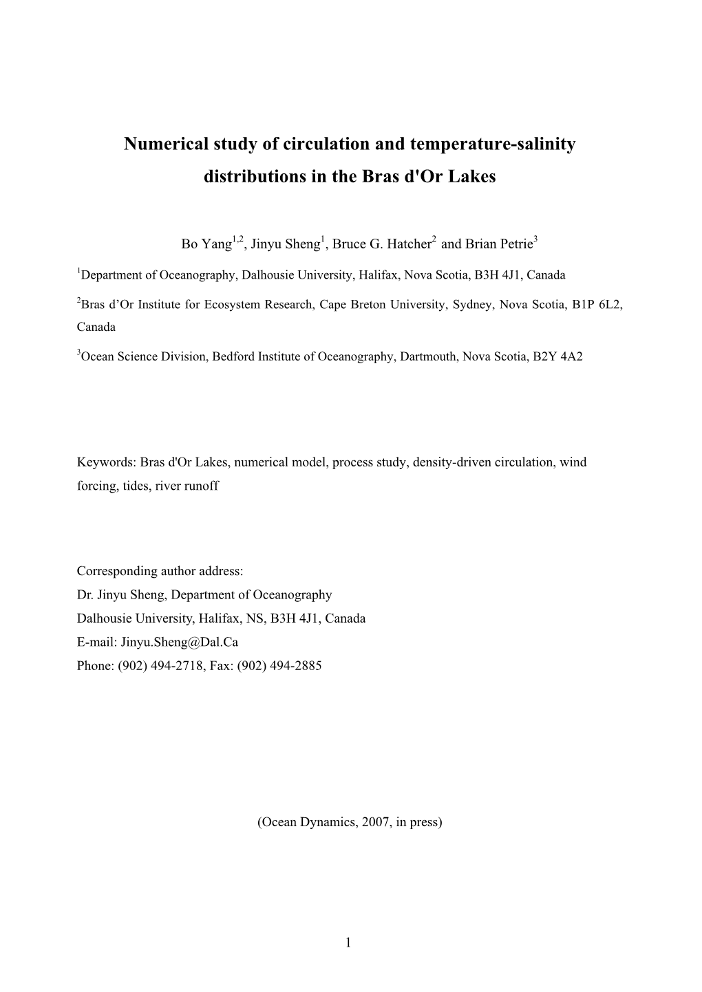 Numerical Study of Circulation and Temperature-Salinity Distributions in the Bras D'or Lakes