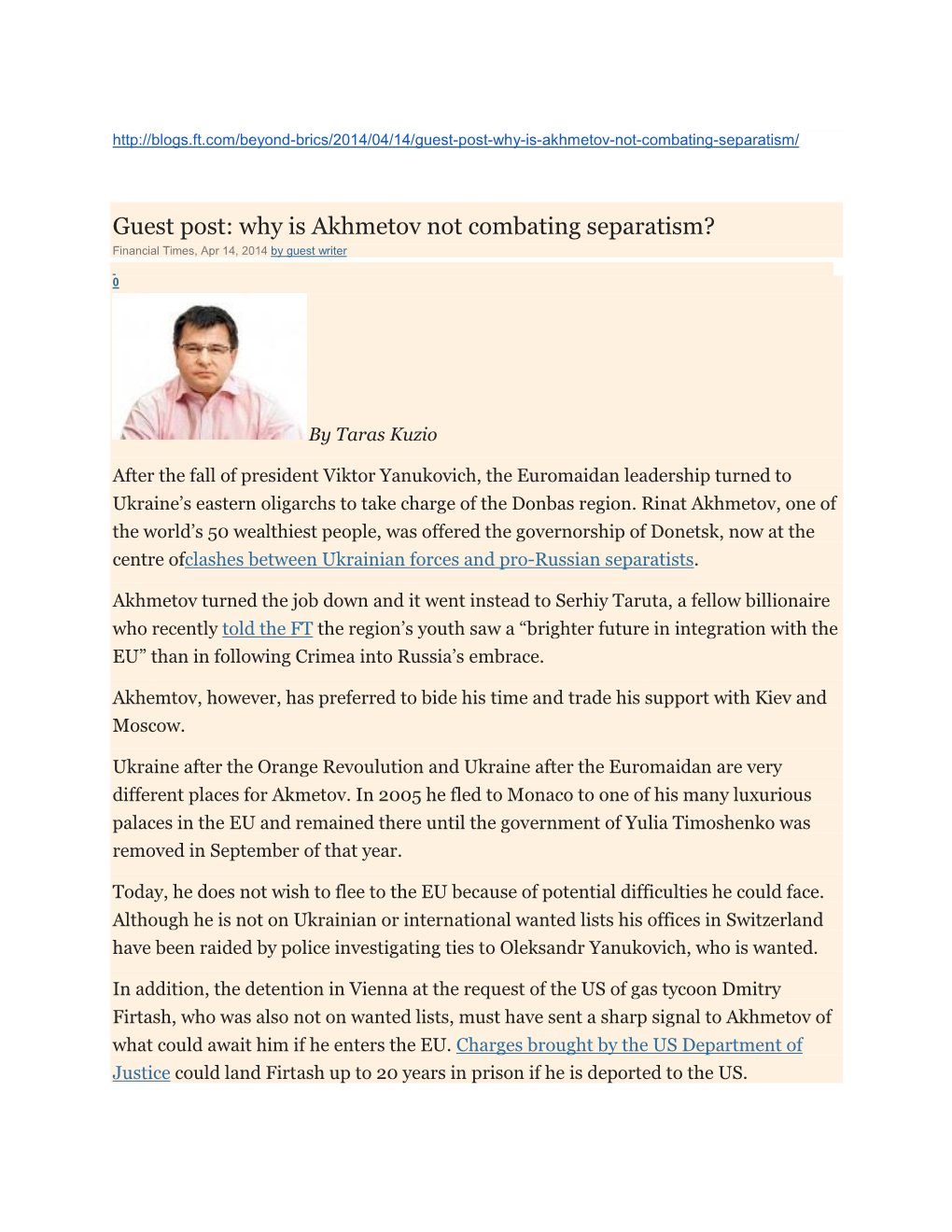 Why Is Akhmetov Not Combating Separatism? Financial Times, Apr 14, 2014 by Guest Writer