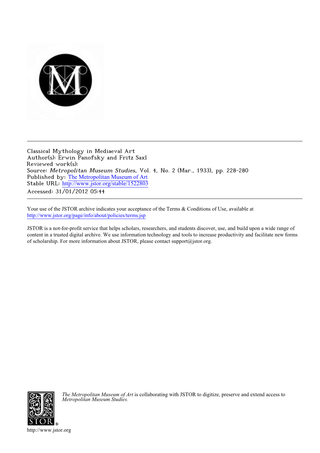 Classical Mythology in Mediaeval Art Author(S): Erwin Panofsky and Fritz Saxl Reviewed Work(S): Source: Metropolitan Museum Studies, Vol