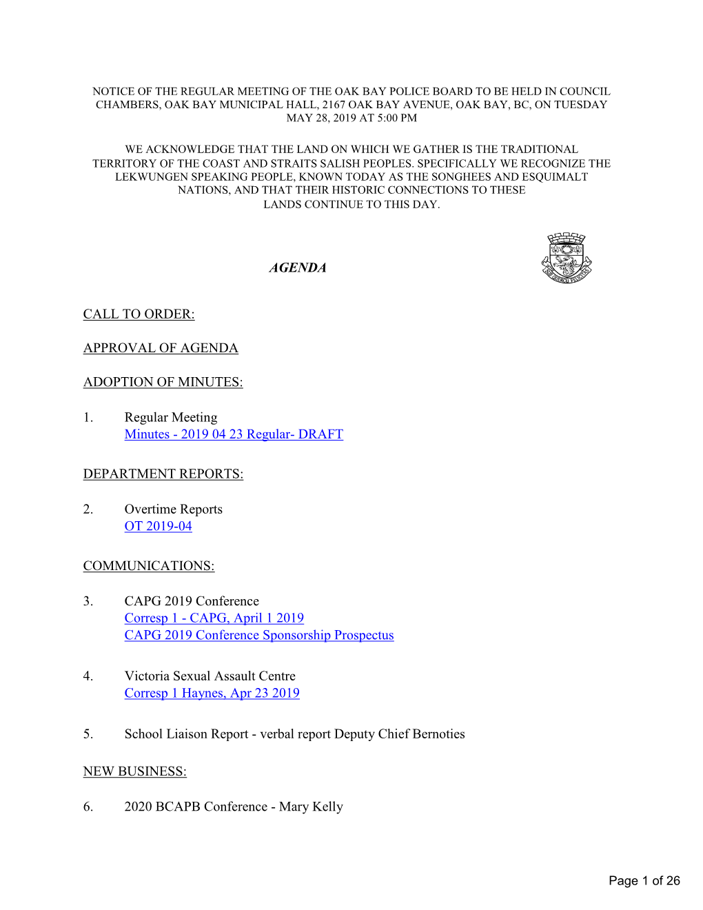 Police Board to Be Held in Council Chambers, Oak Bay Municipal Hall, 2167 Oak Bay Avenue, Oak Bay, Bc, on Tuesday May 28, 2019 at 5:00 Pm