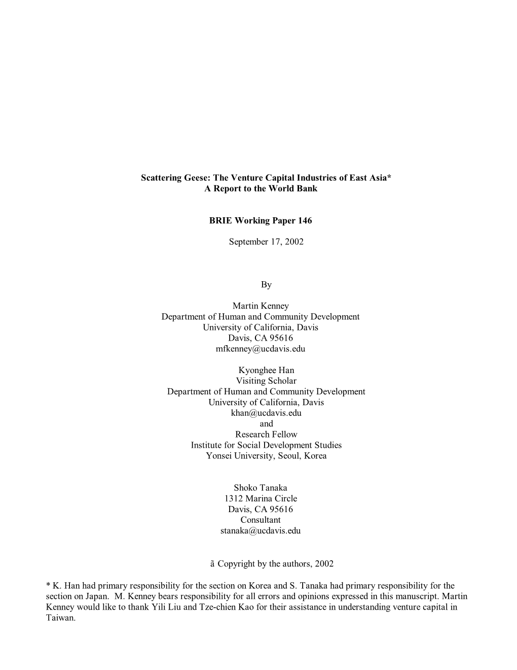 The Venture Capital Industries of East Asia* a Report to the World Bank
