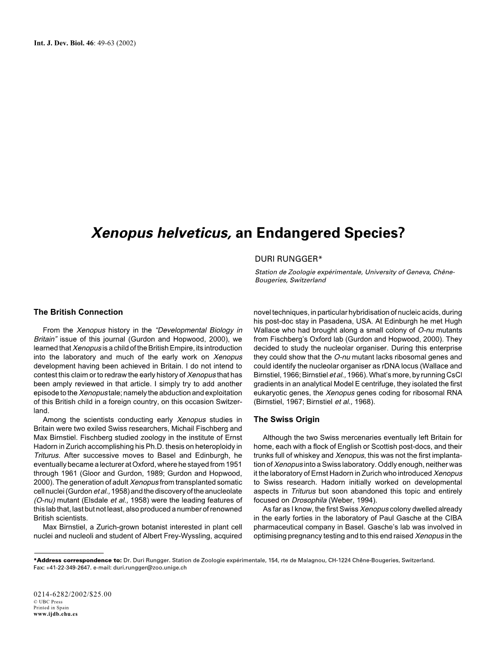 Xenopus Helveticus, an Endangered Species?