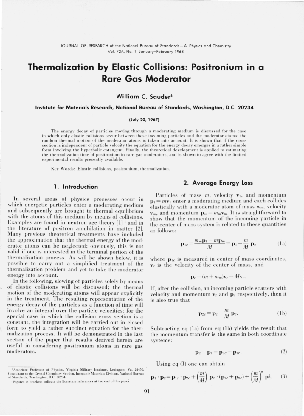 Thermalization by Elastic Collisions: Positronium in a Rare Gas Moderator