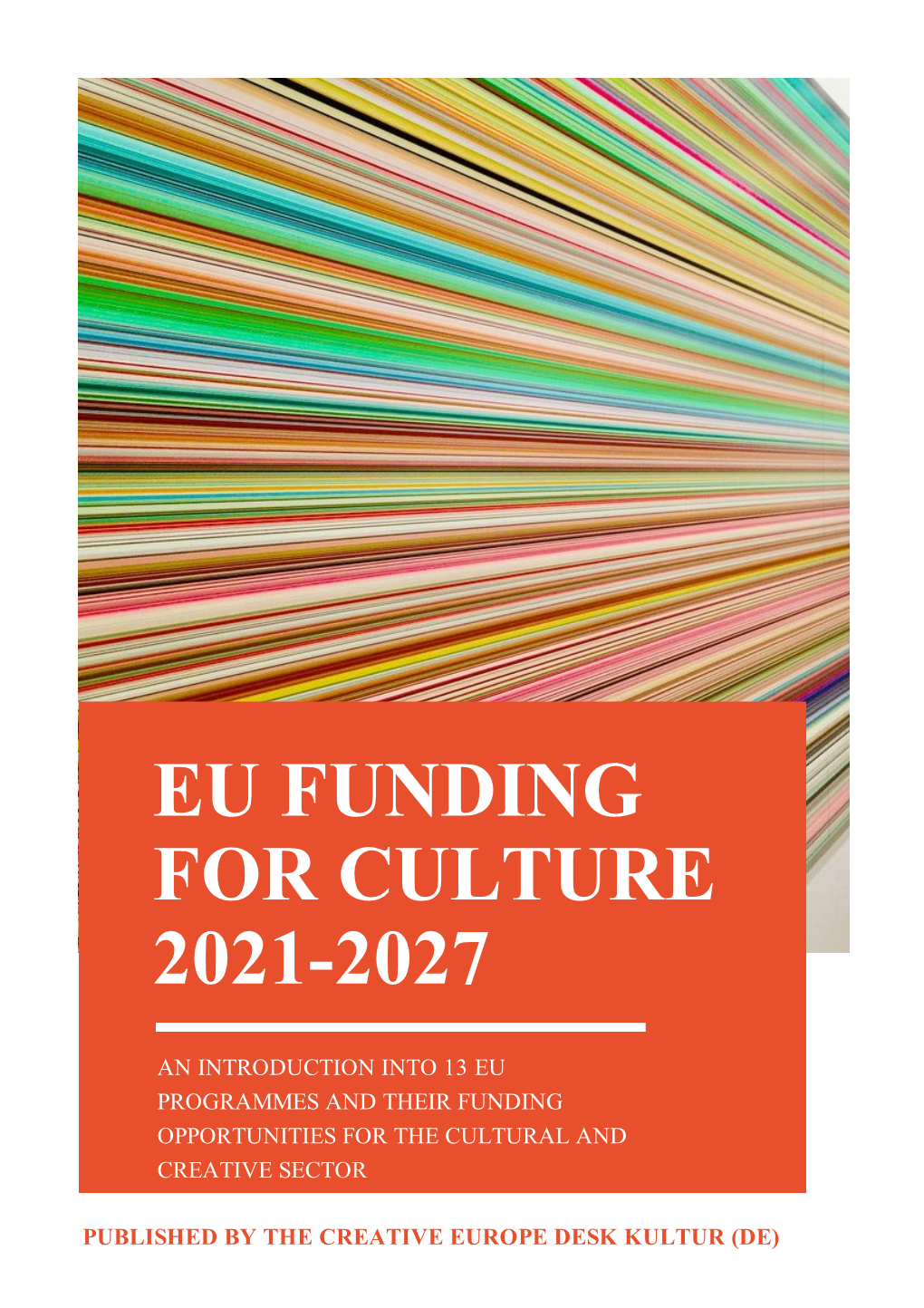 Eu Funding for Culture 2021-2027