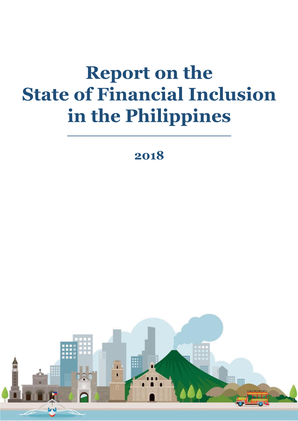 Report on the State of Financial Inclusion in the Philippines ______