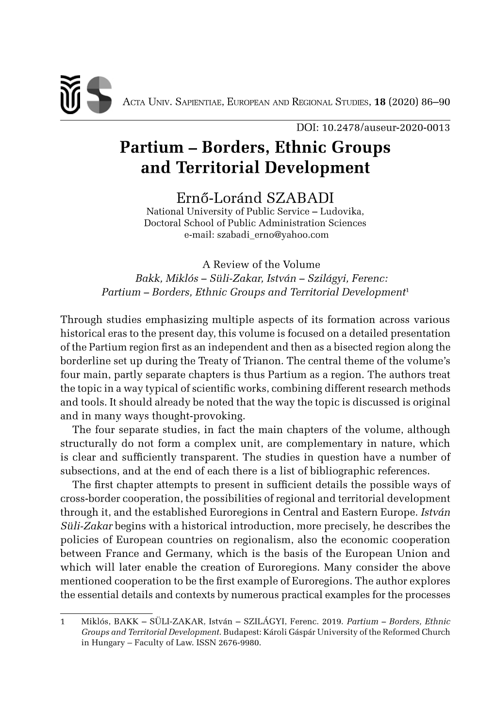 Borders, Ethnic Groups and Territorial Development