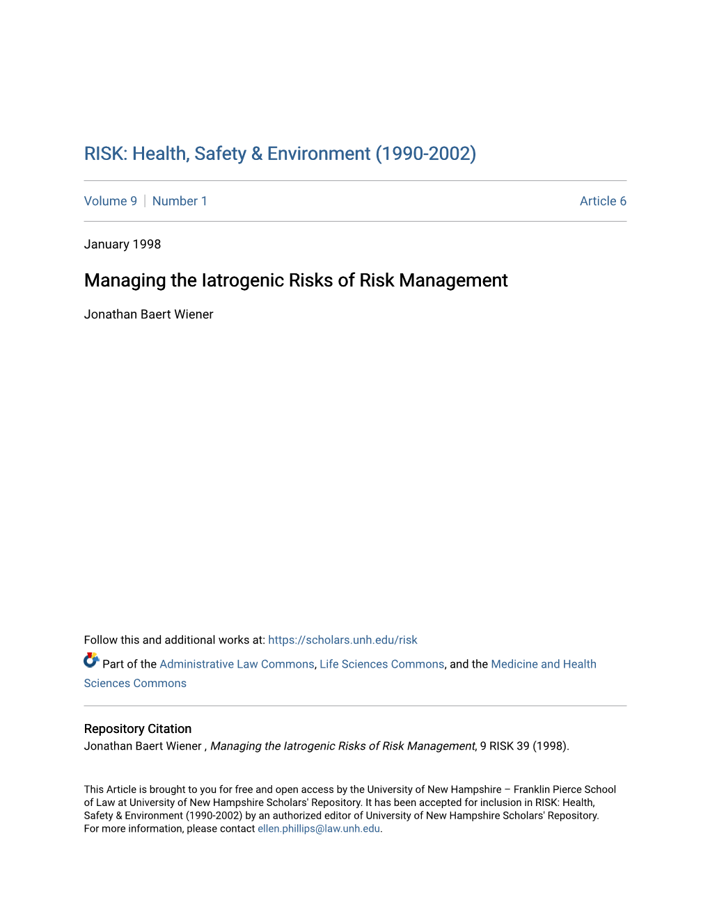 Managing the Iatrogenic Risks of Risk Management