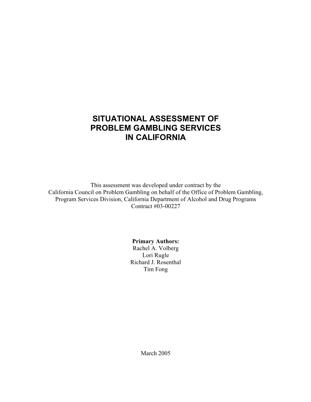 2005 California Problem Gambling Situational Assessment