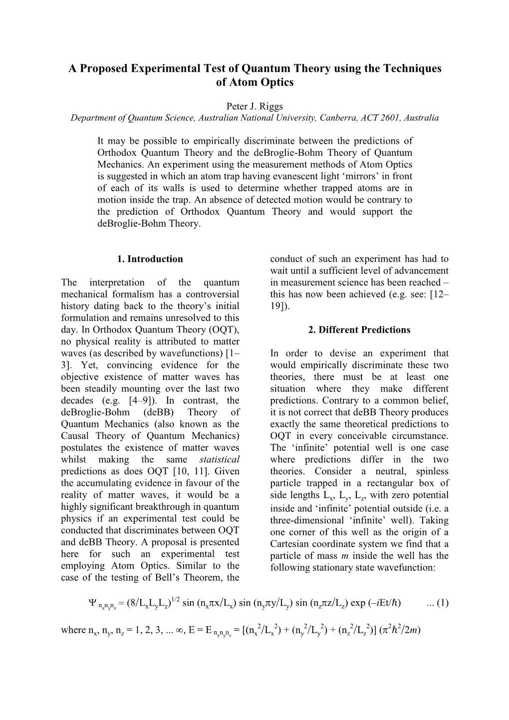 Experimental Test of Quantum Theory Using Atom Optics