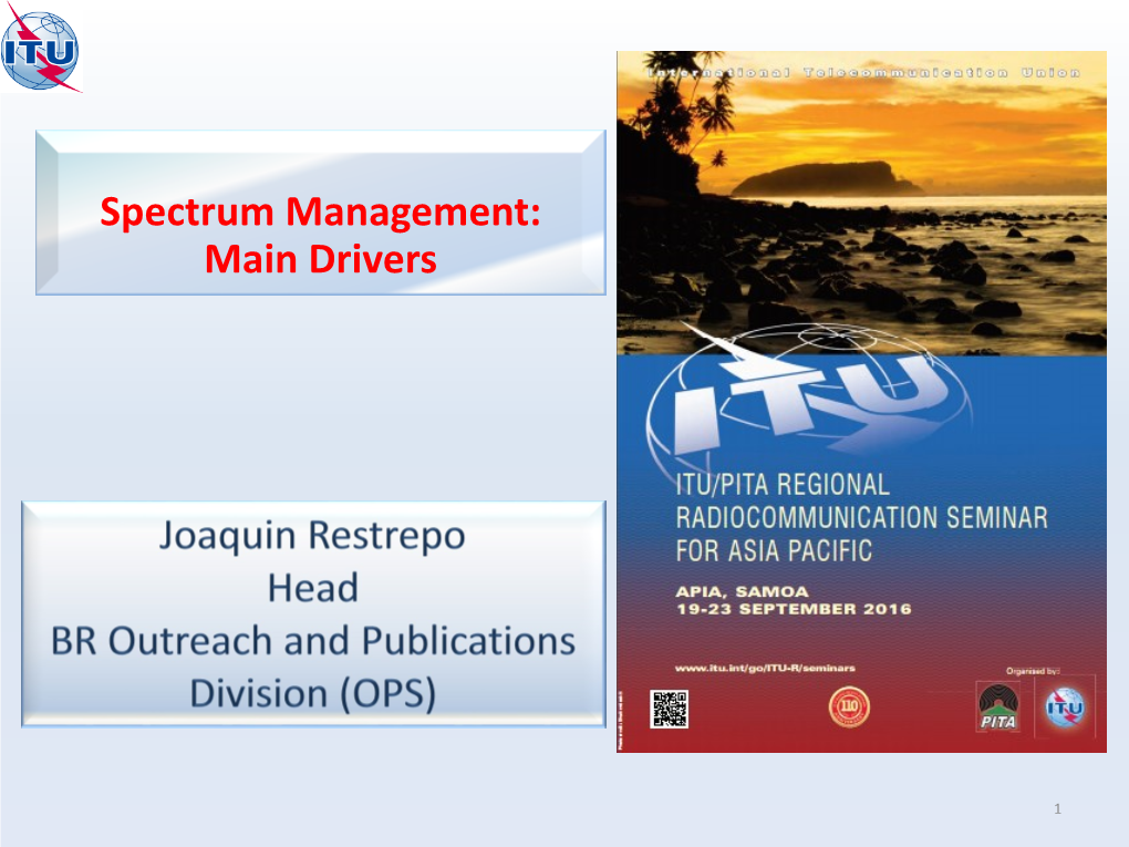 Spectrum Management: Main Drivers