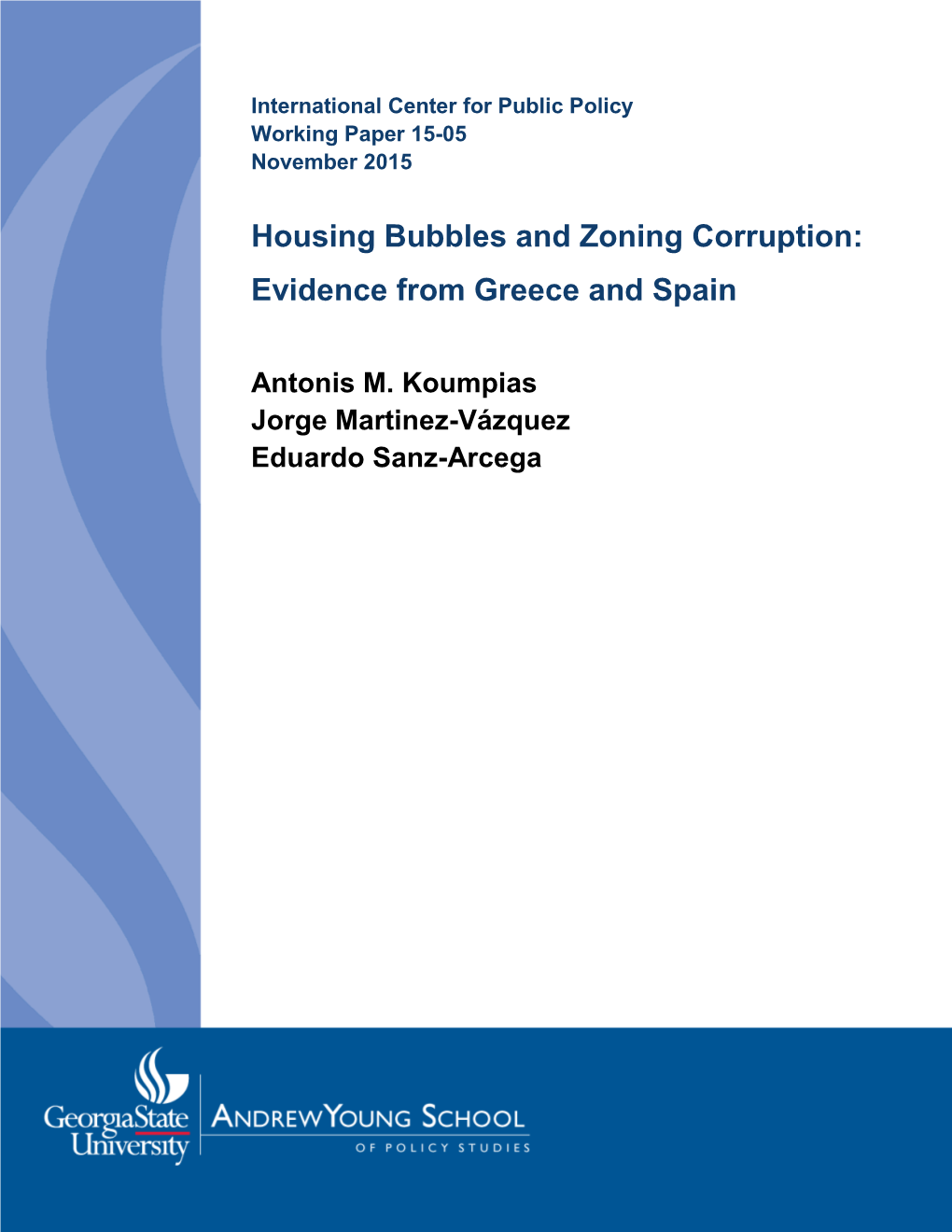 Housing Bubbles and Zoning Corruption: Evidence from Greece and Spain
