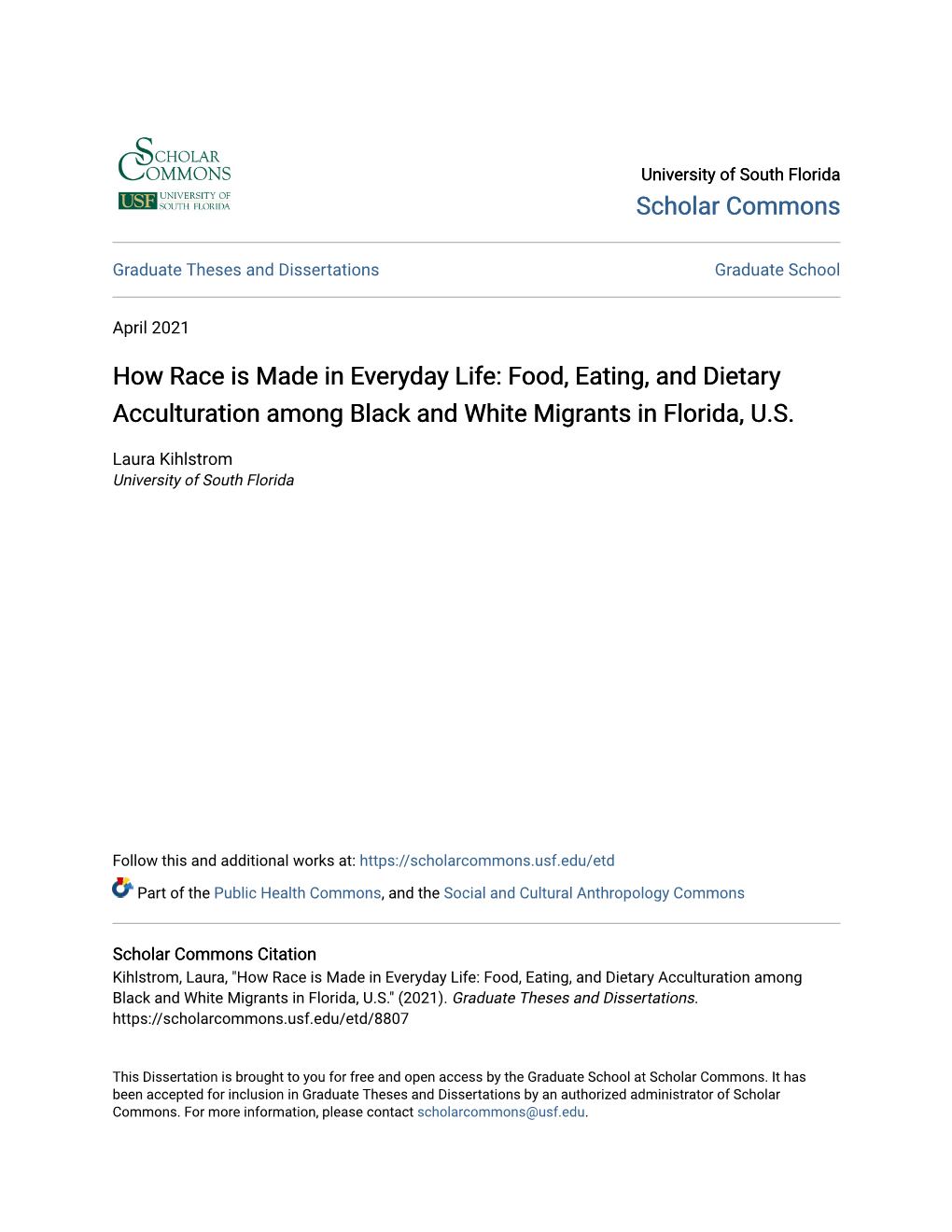 How Race Is Made in Everyday Life: Food, Eating, and Dietary Acculturation Among Black and White Migrants in Florida, U.S