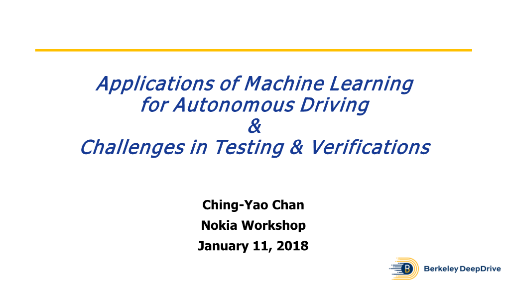Applications of Machine Learning for Autonomous Driving & Challenges