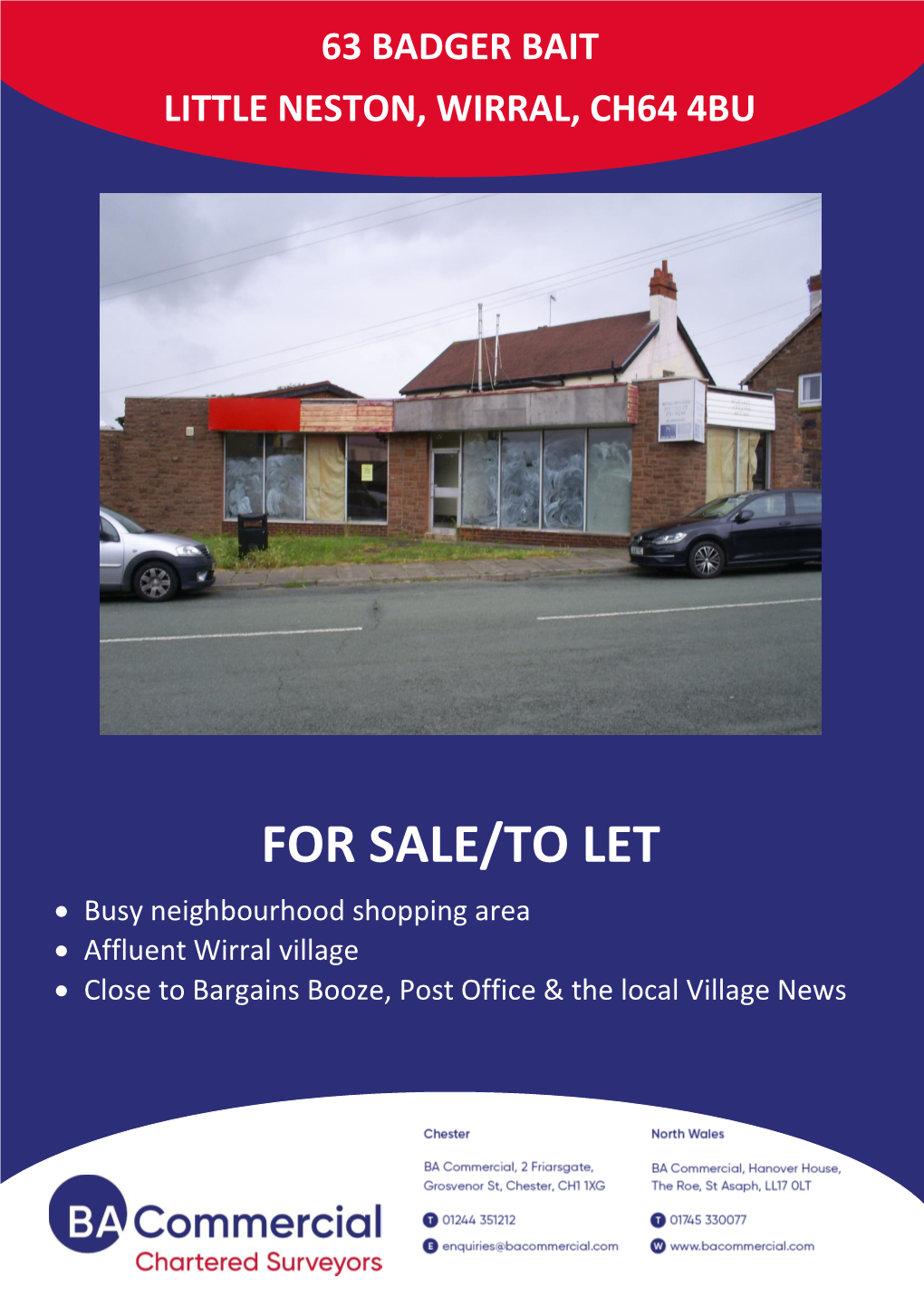 FOR SALE/TO LET • Busy Neighbourhood Shopping Area • Affluent Wirral Village • Close to Bargains Booze, Post Office & the Local Village News