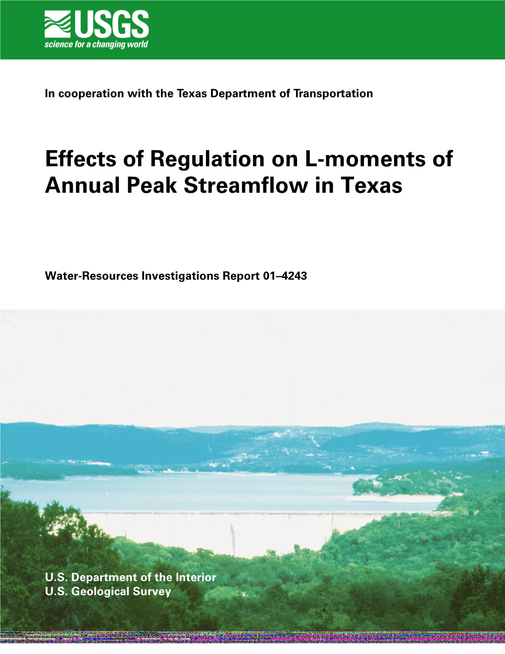 Effects of Regulation on L-Moments of Annual Peak Streamflow in Texas