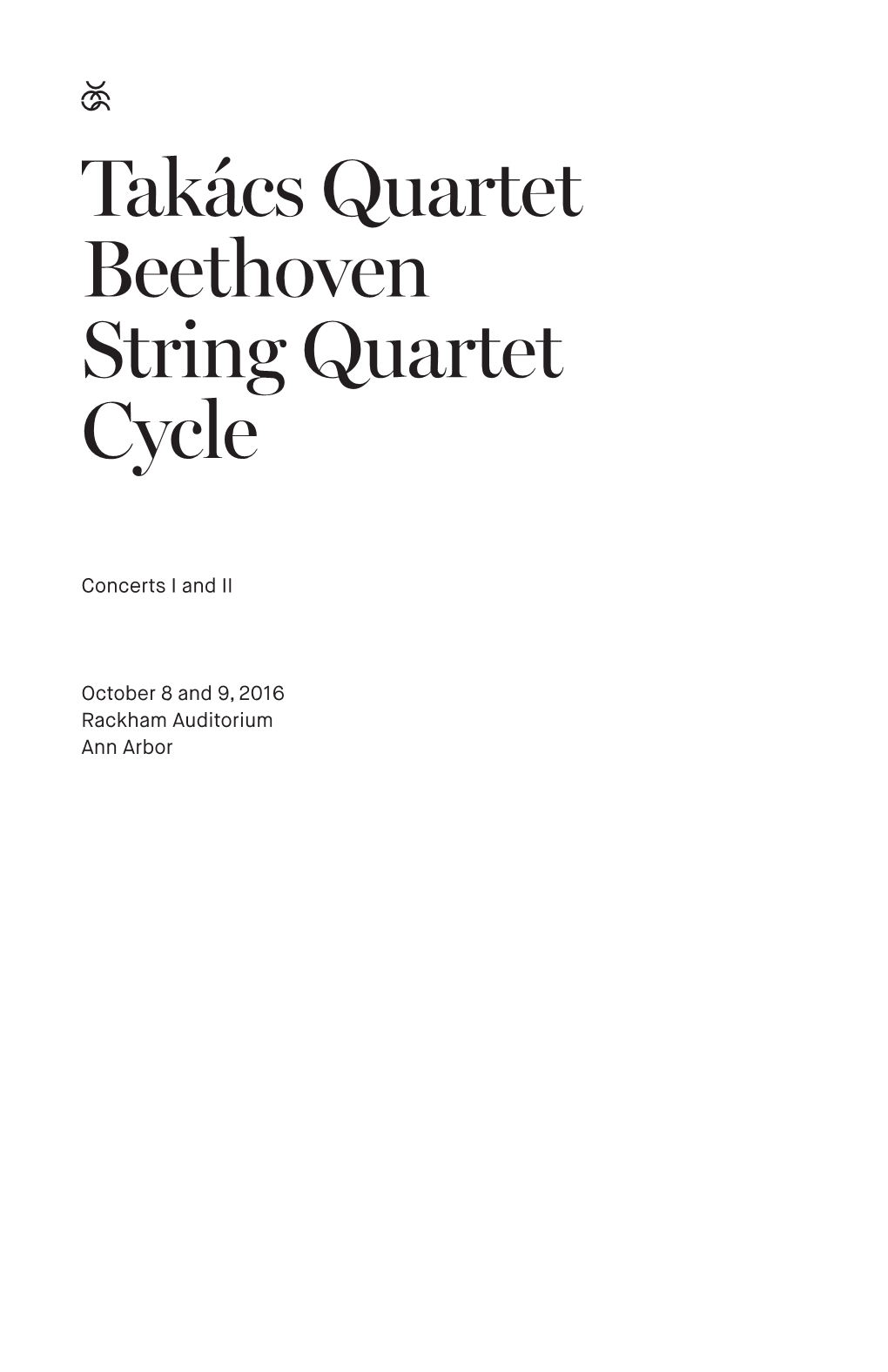 Takács Quartet Beethoven String Quartet Cycle