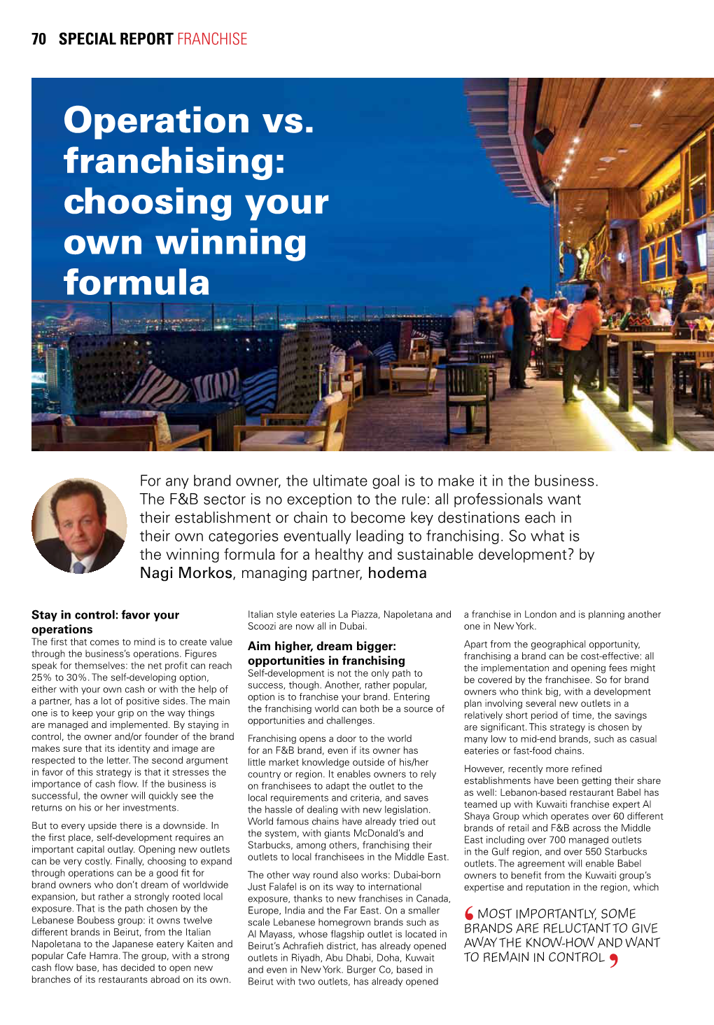 Operation Vs. Franchising: Choosing Your Own Winning Formula