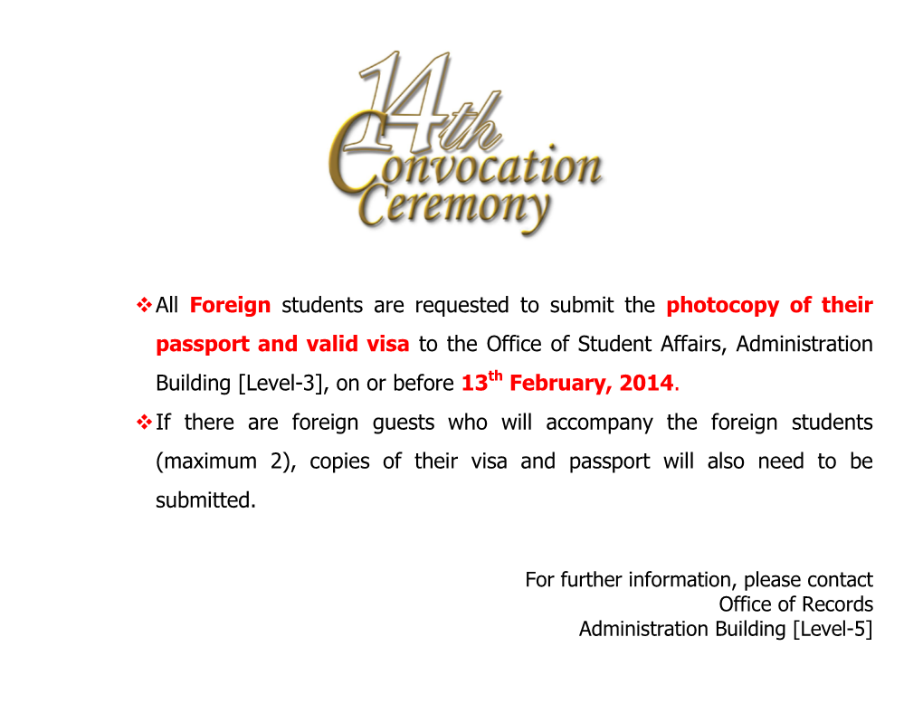 All Foreign Students Are Requested to Submit the Photocopy of Their
