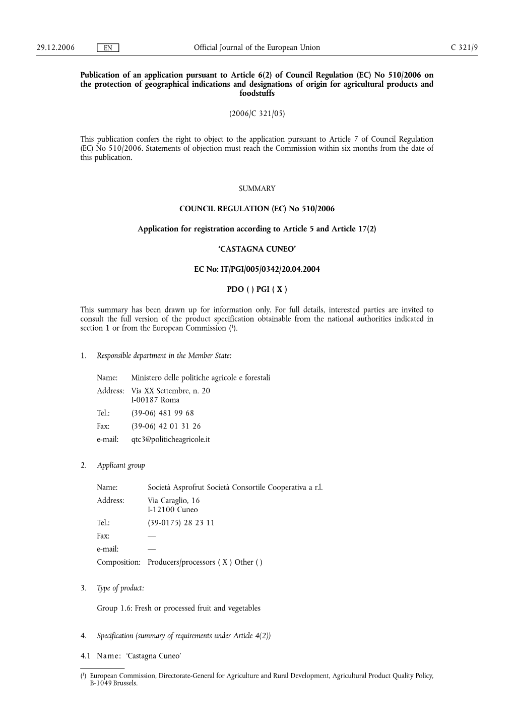 Of Council Regulation (EC) No 510/2006 on the Protection of Geographical Indications and Designations of Origin for Agricultural Products and Foodstuffs