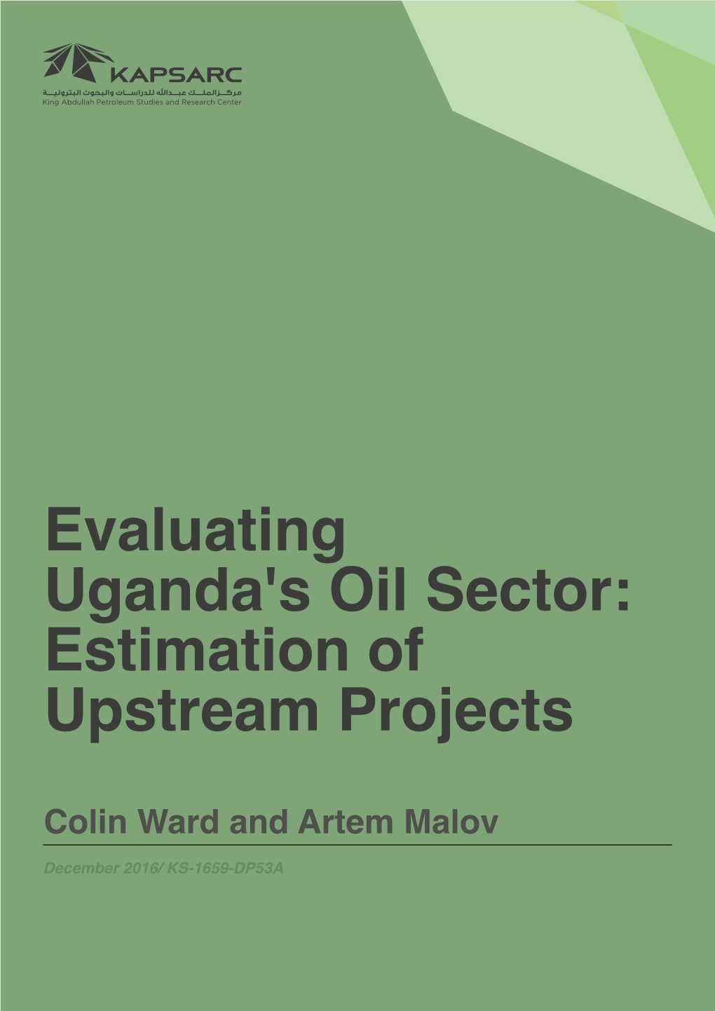Evaluating Uganda's Oil Sector: Estimation of Upstream Projects