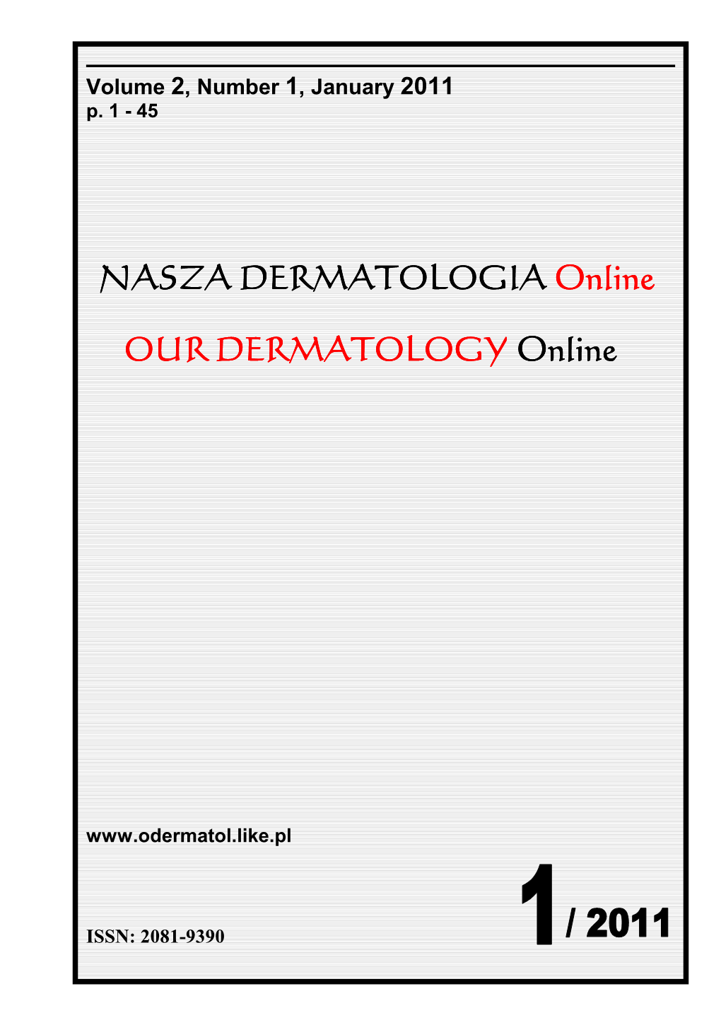 NASZA DERMATOLOGIA NASZA DERMATOLOGIA Online OUR