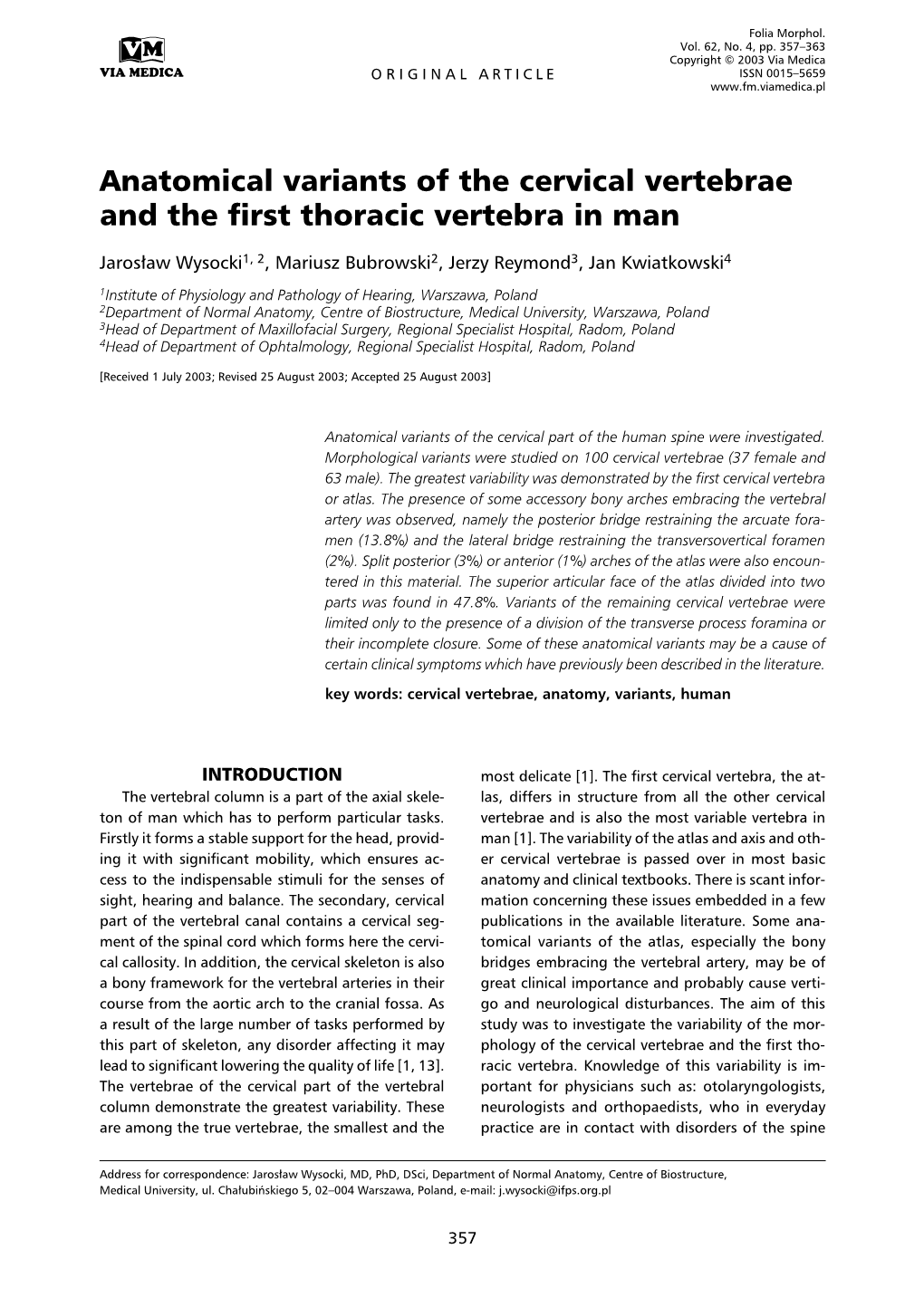 Anatomical Variants of the Cervical Vertebrae and the First Thoracic Vertebra in Man