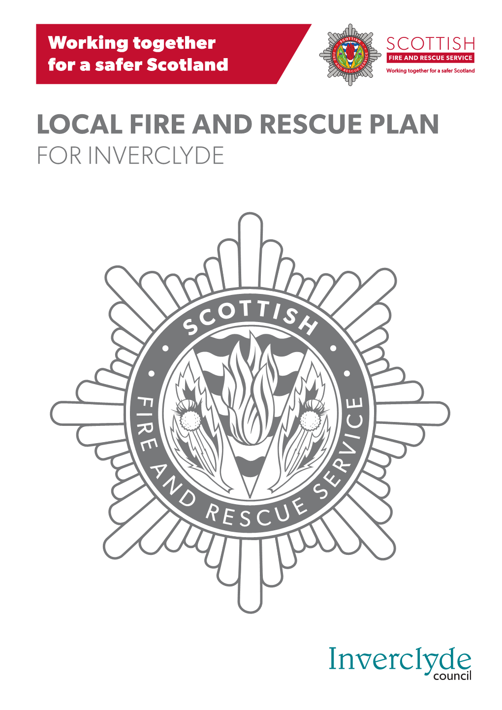 LOCAL FIRE and RESCUE PLAN for INVERCLYDE Contents Foreword 1