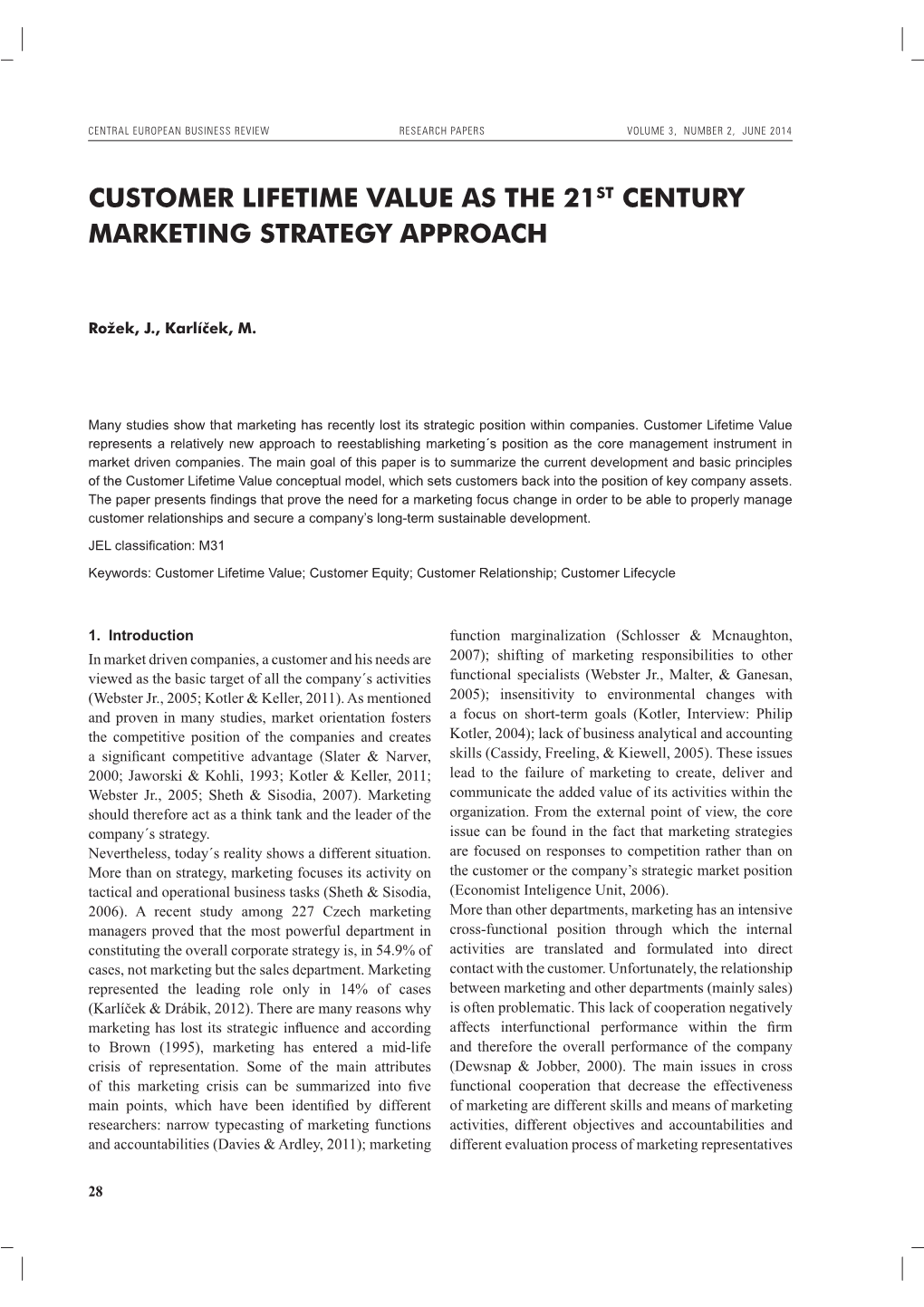 Customer Lifetime Value As the 21St Century Marketing Strategy Approach