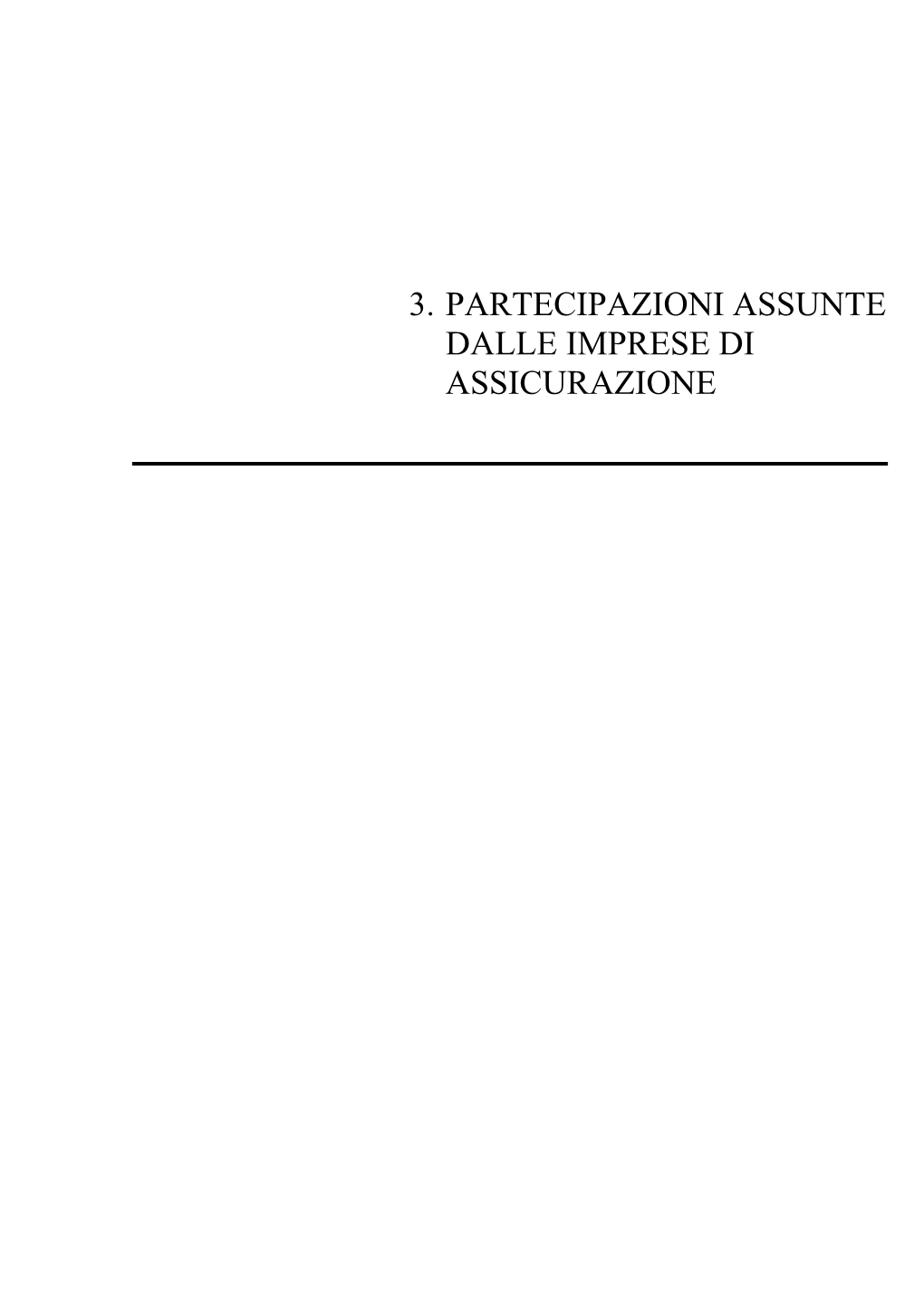 3. Partecipazioni Assunte Dalle Imprese Di Assicurazione