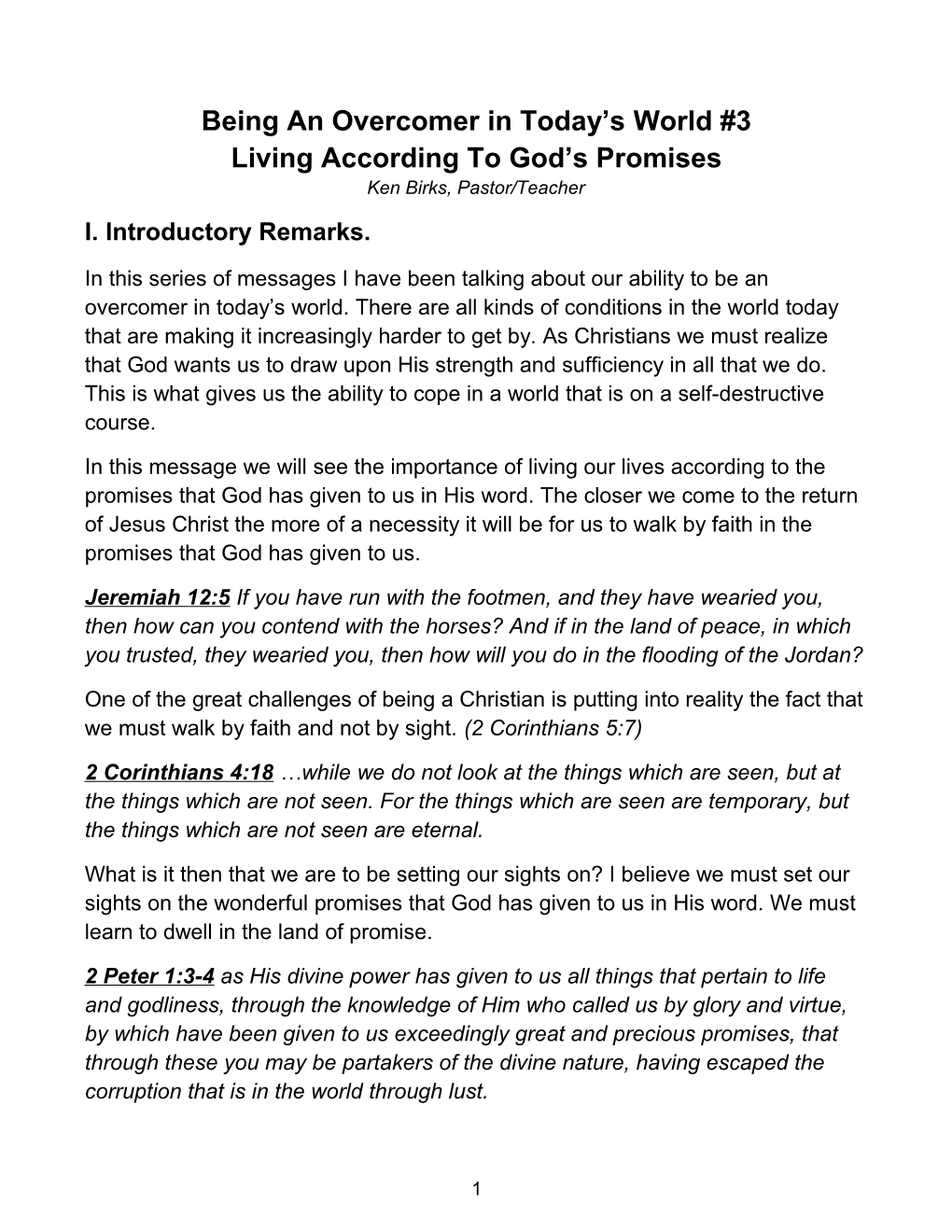 Living According to the Promises Ken Birks, Pastor Teacher