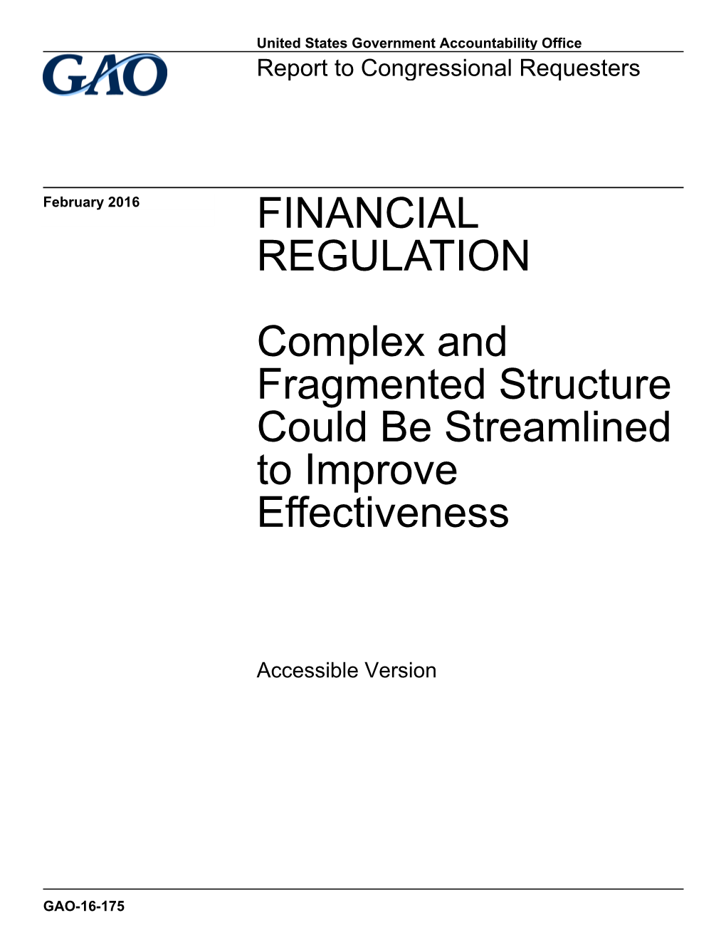 GAO-16-175 Accessible Version, Financial Regulation