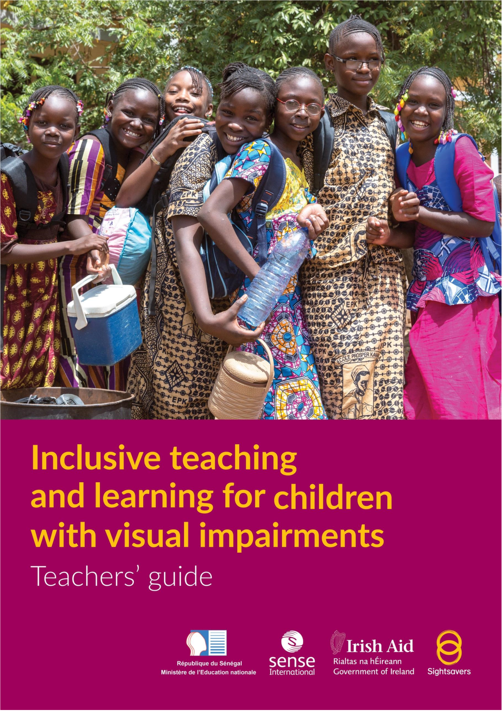 Guide: Inclusive Teaching and Learning for Children with Visual Impairments 1