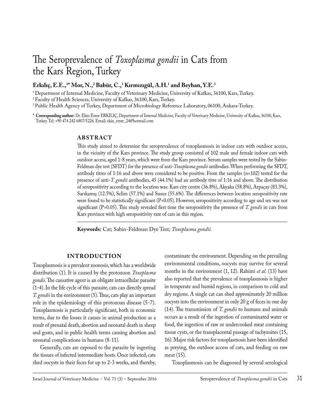 The Seroprevalence of Toxoplasma Gondii in Cats from the Kars Region