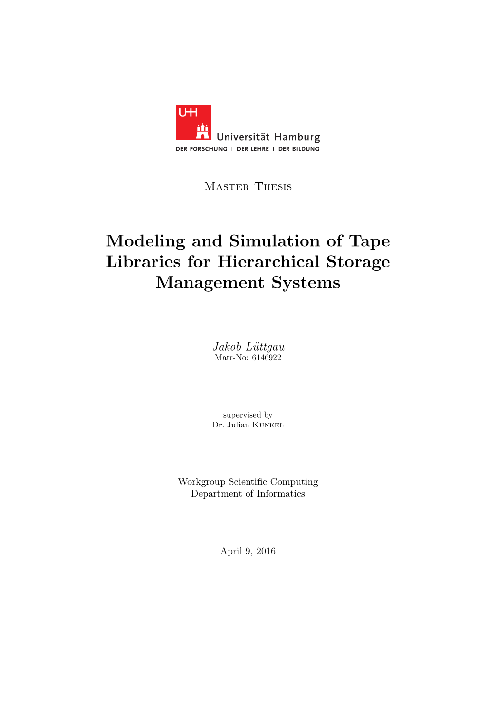 Modeling and Simulation of Tape Libraries for Hierarchical Storage Management Systems