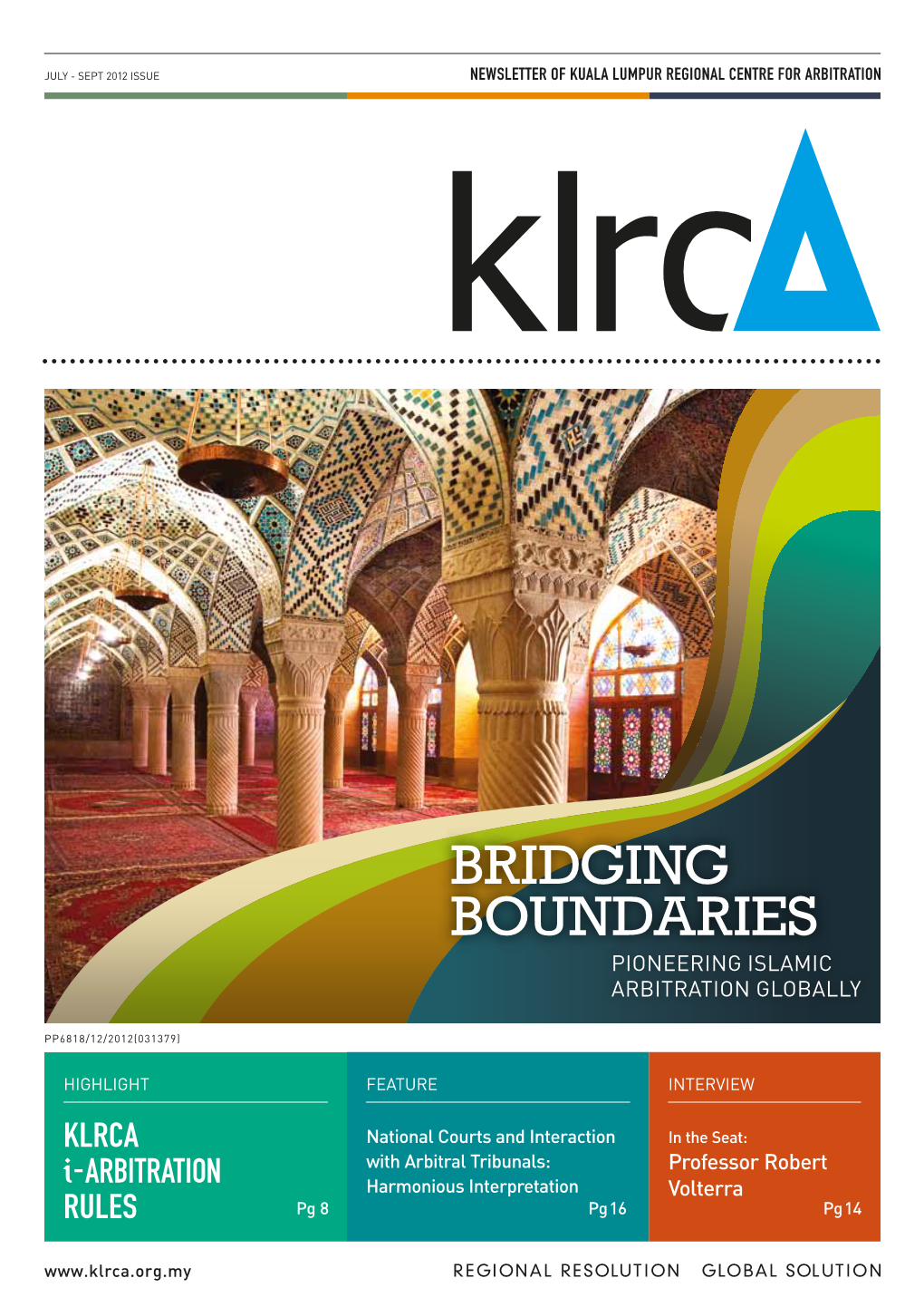 July - Sept 2012 Issue Newsletter of Kuala Lumpur Regional Centre for Arbitration