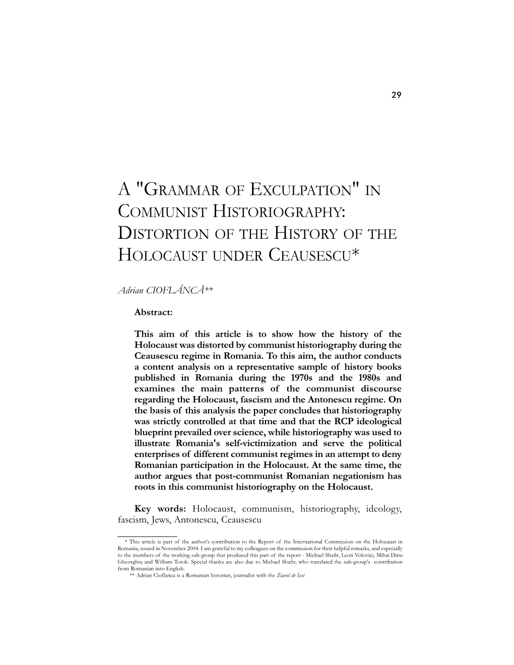 In Communist Historiography: Distortion of the History of the Holocaust Under Ceausescu*