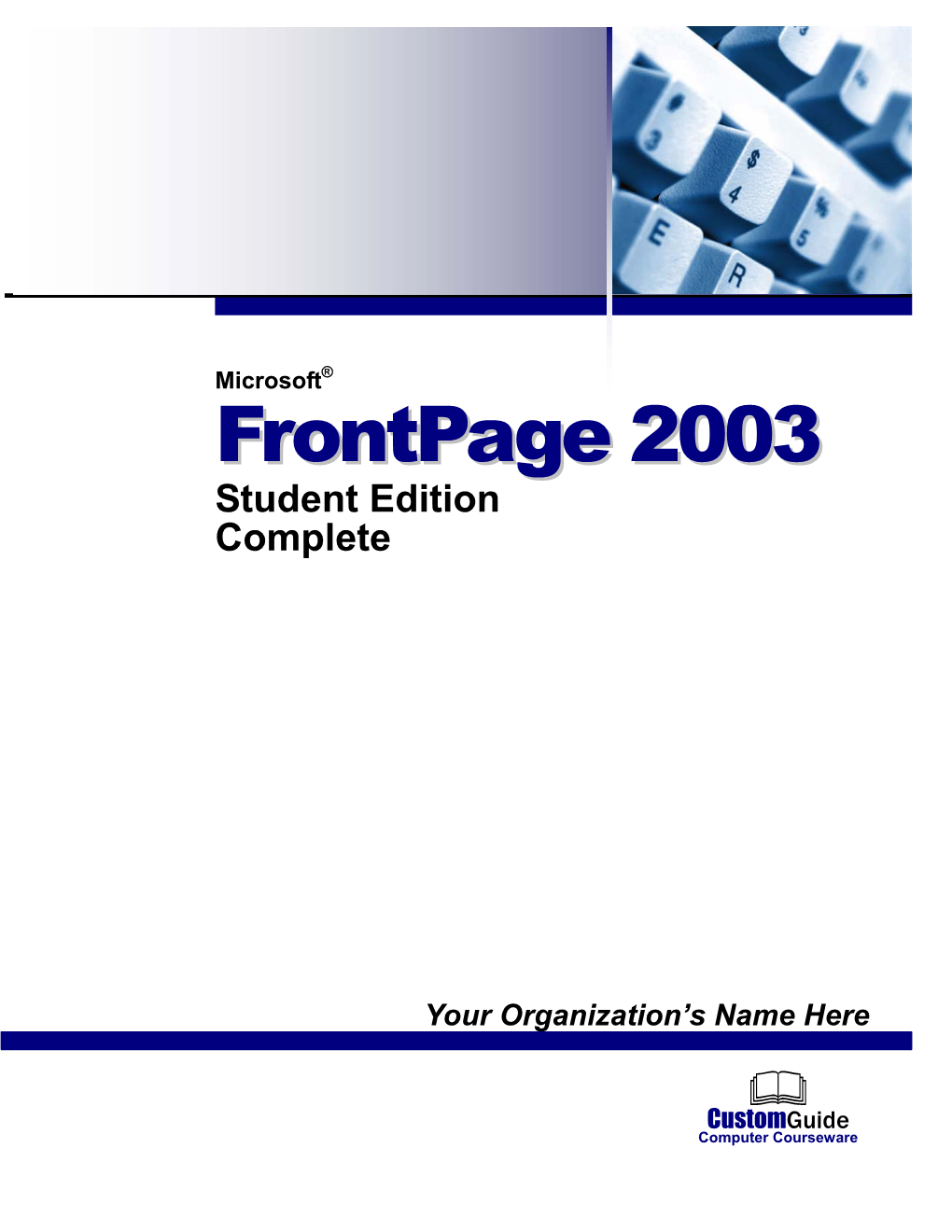 Microsoft® Ffrroonnttppaaggee 22000033 Student Edition Complete