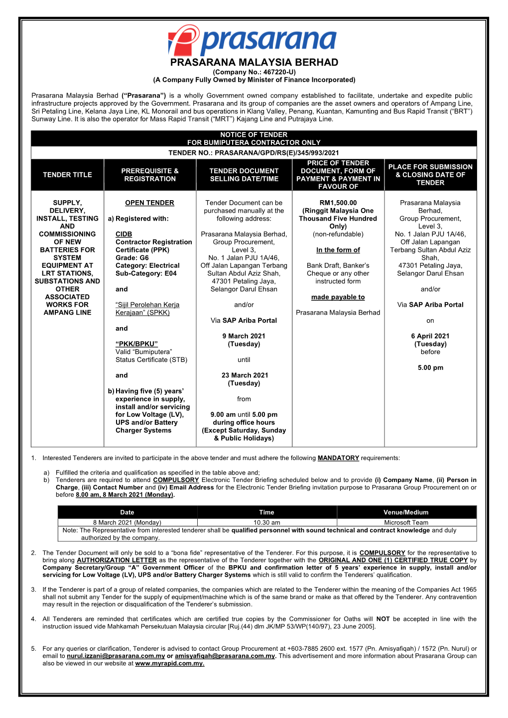 PRASARANA MALAYSIA BERHAD (Company No.: 467220-U) (A Company Fully Owned by Minister of Finance Incorporated)