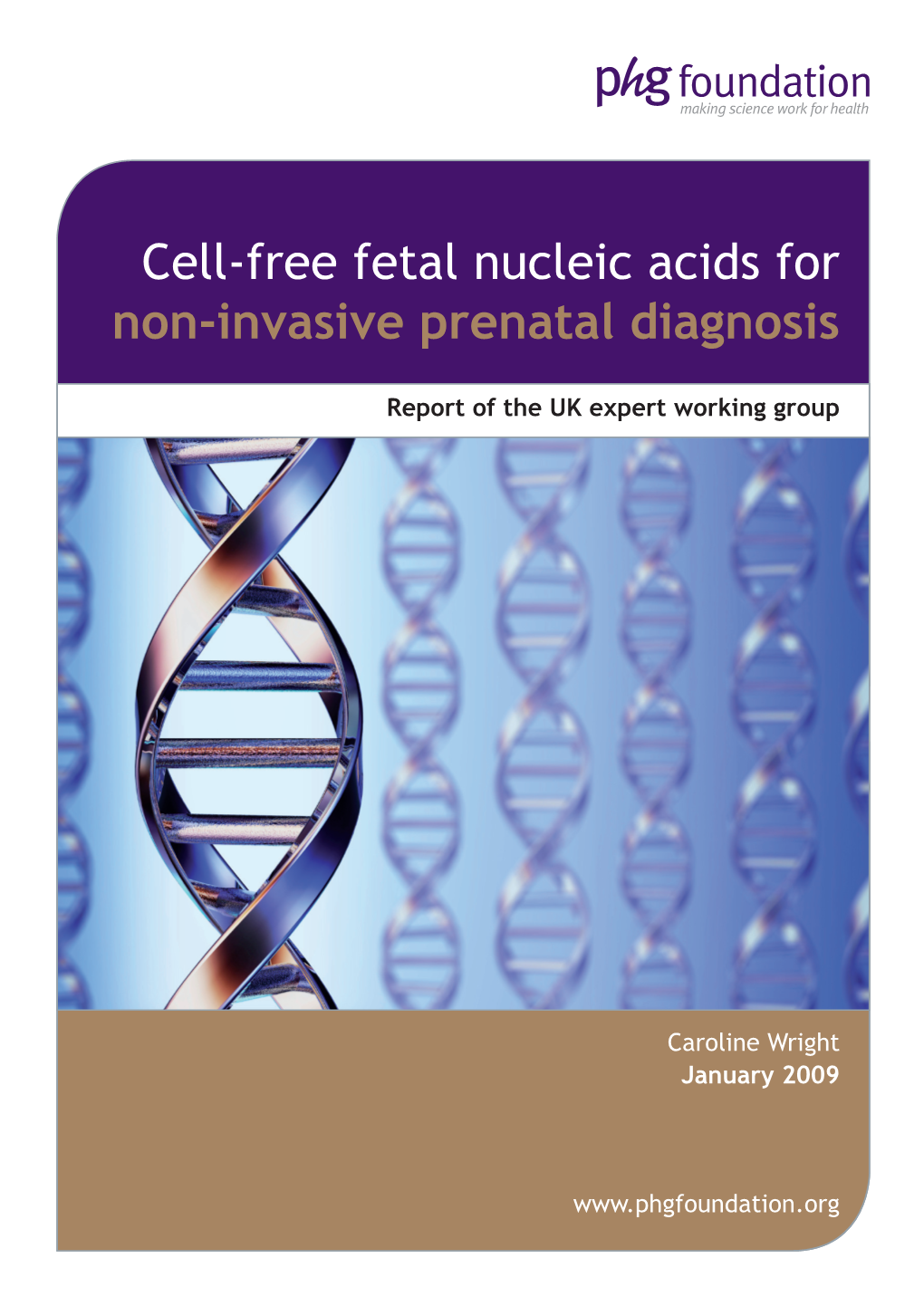 Cell-Free Fetal Nucleic Acids for Non-Invasive Prenatal Diagnosis