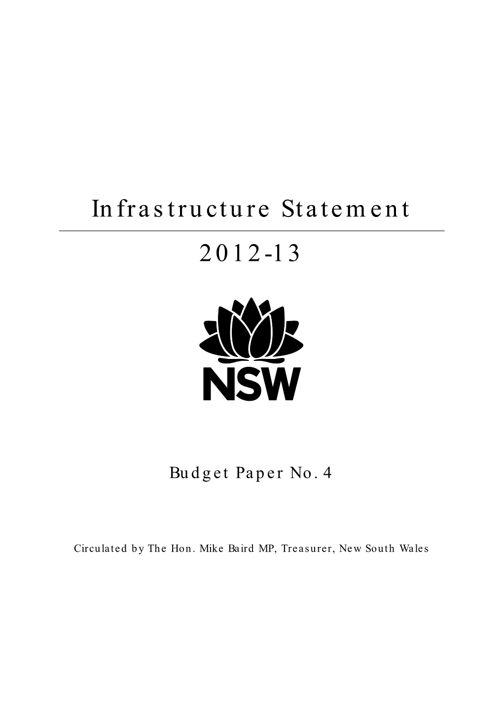 Budget Paper 2012-13, Infrasturcture Statement