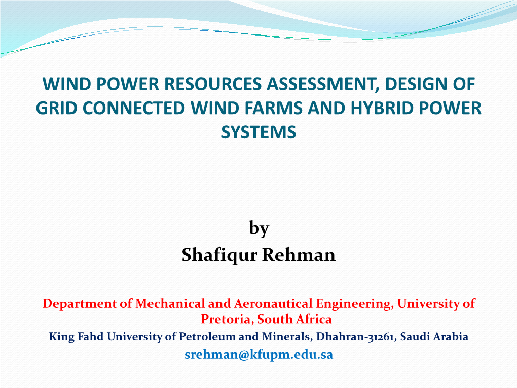 Wind Power Resource Assessment, Design of Grid-Connected Wind Farm