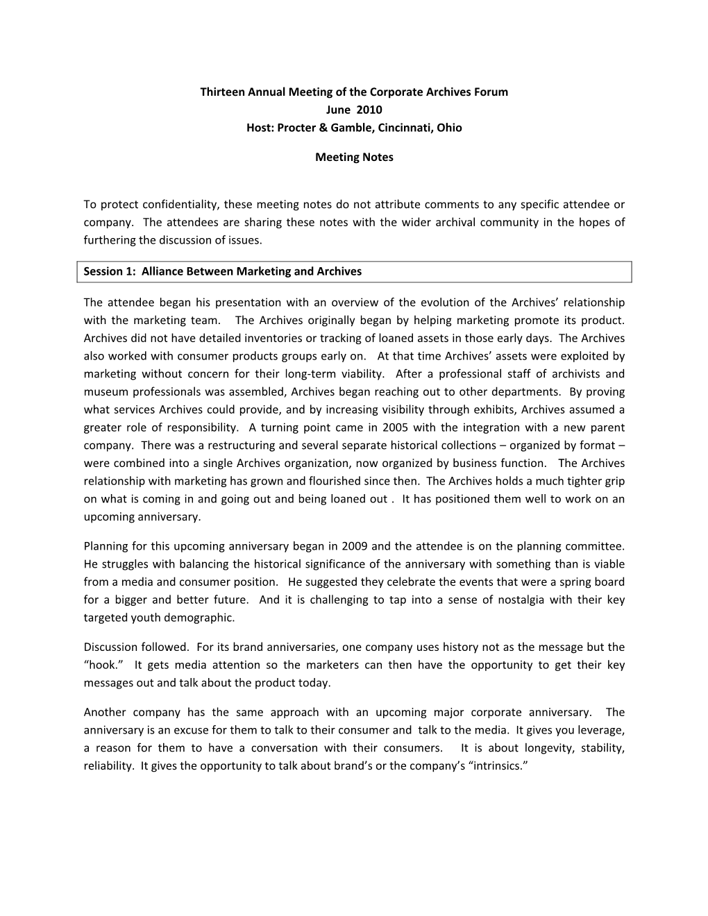 Thirteen Annual Meeting of the Corporate Archives Forum June 2010 Host: Procter & Gamble, Cincinnati, Ohio